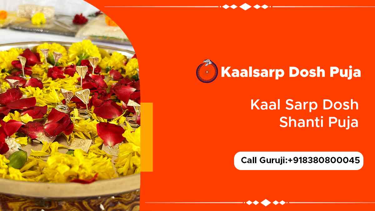 Kaal Sarp Dosh Shanti Puja
