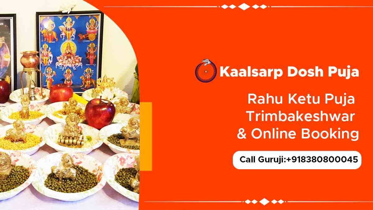 Rahu Ketu Puja Trimbakeshwar & Online Booking